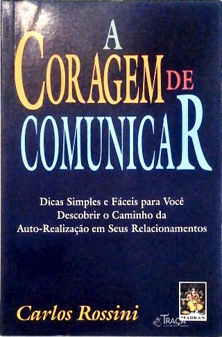 A Coragem de Comunicar