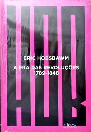 A Era das Revoluções: 1789-1848