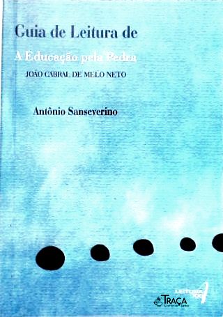 Guia De Leitura De A Educação Pela Pedra