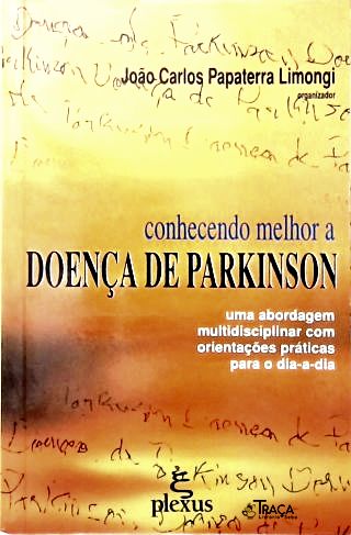 Conhecendo Melhor A Doença De Parkinson
