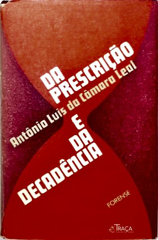 Da Prescrição e da Decadência