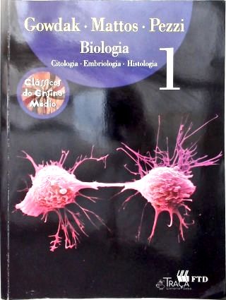 Biologia: Citologia, Embriologia, Histologia - 1º Ano