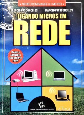 Ligando Micros em Rede