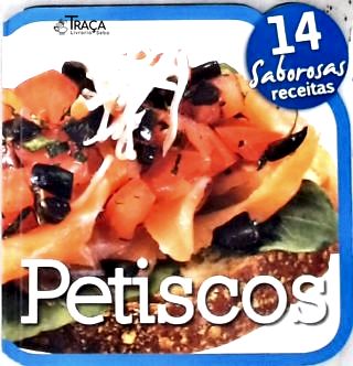 Petiscos: 14 Saborosas Receitas
