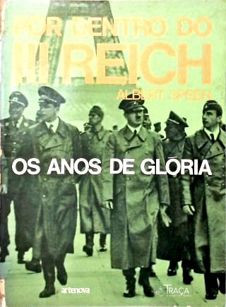 Por Dentro do III Reich - Os Anos de Glória