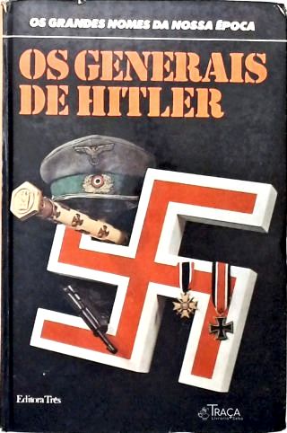 Os Generais de Hitler