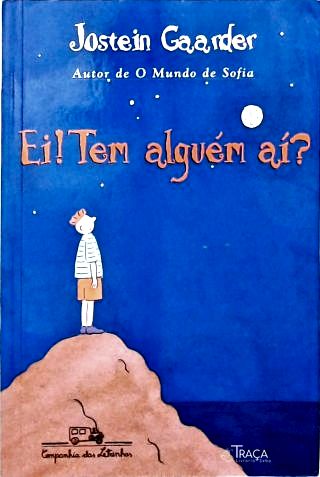 Ei! Tem Alguém Aí?
