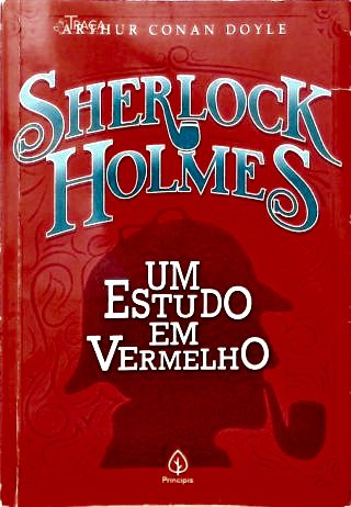 Sherlock Holmes: Um Estudo em Vermelho