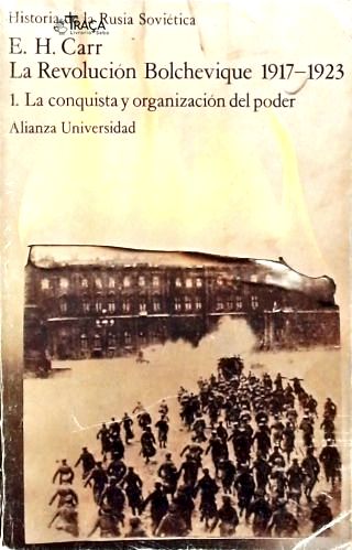 La Revolución Bolchevique (1917-1923) - Vol. 1