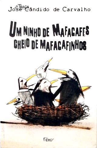 Um Ninho De Mafagafes Cheio De Mafagafinhos...