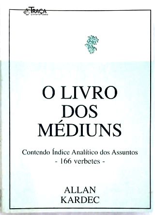 O Livro Dos Médiuns