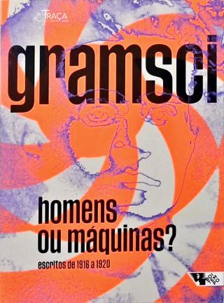 Homens ou Máquinas: escritos de 1916 a 1920