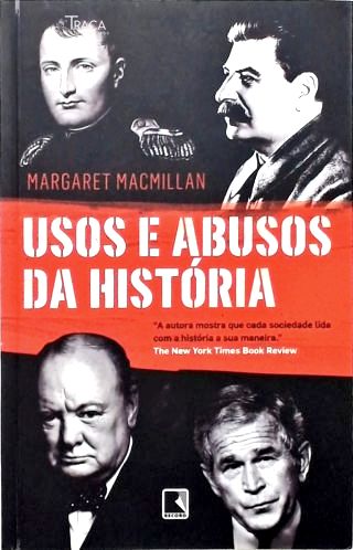 Usos e Abusos da História
