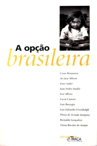 A Opção Brasileira