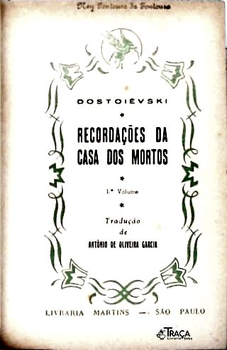Recordações Da Casa Dos Mortos - Vol. 1 e 2