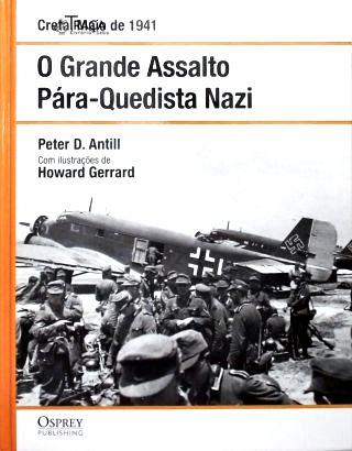O Grande Assalto Pára-Quedista Nazi