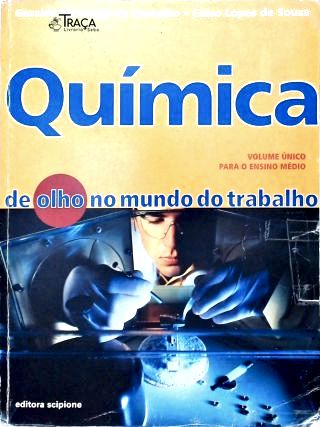 Química Para o Ensino Médio - Volume Único