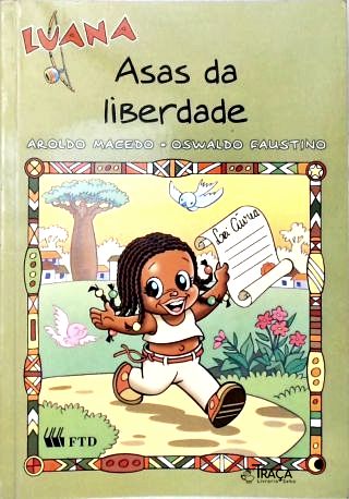 Luana: Asas Da Liberdade