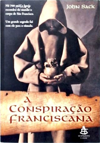 A Conspiração Franciscana