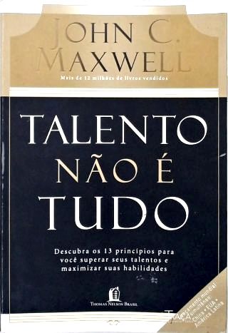 Talento Não É Tudo