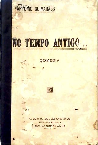 No Tempo Antigo