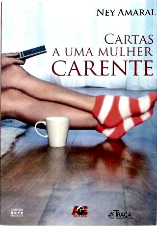 Cartas A Uma Mulher Carente