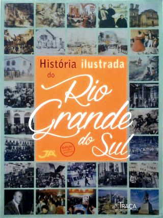 História Ilustrada do Rio Grande do Sul