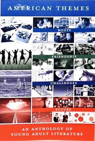 American Themes: An Antology of Young Adult Literature