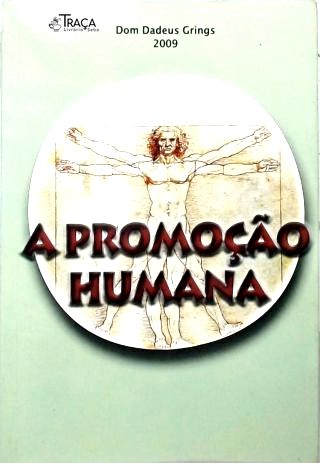 A Promoção Humana
