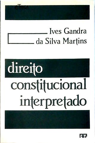 Direito Constitucional Interpretado