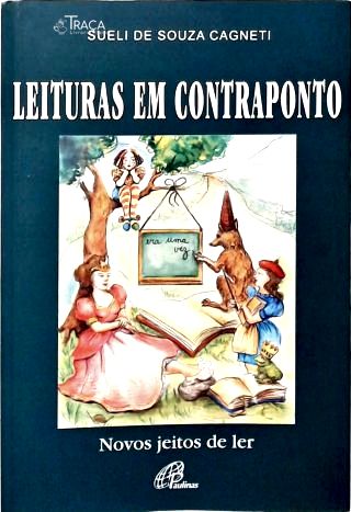 Leituras em Contraponto: Novos Jeitos de Ler