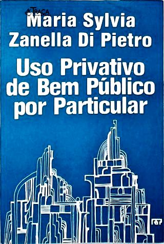 Uso Privativo de Bem Público por Particular