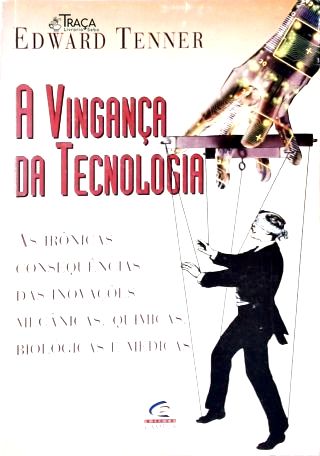 A Vingança Da Tecnologia