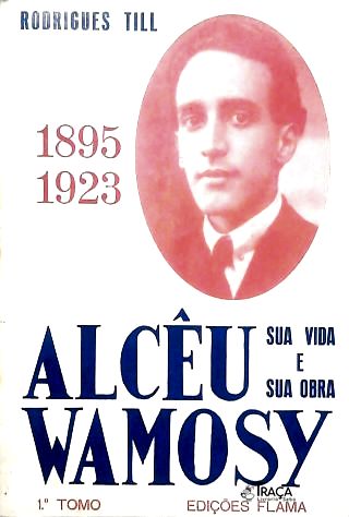 Alceu Wamosy - 1º Tomo