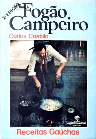 Fogão Campeiro - Receitas Gaúchas