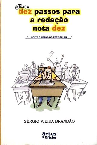 Dez Passos Para A Redação Nota Dez