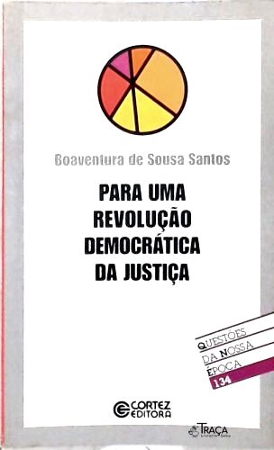 Para Uma Revolução Democrática da Justiça