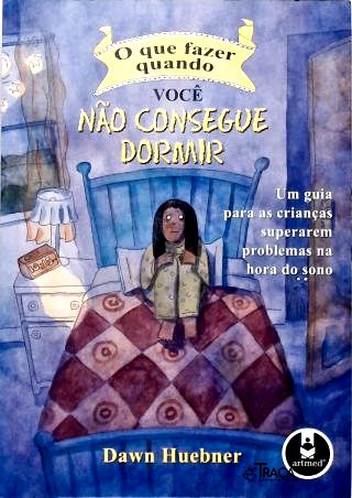 O Que Fazer Quando Você Não Consegue Dormir