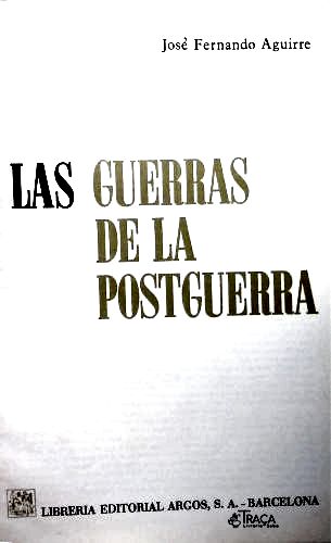 Las Guerras de la Postguerra