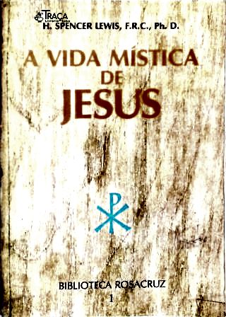 A Vida Mística de Jesus