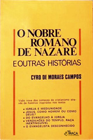 O Nobre Romano De Nazaré e outras histórias