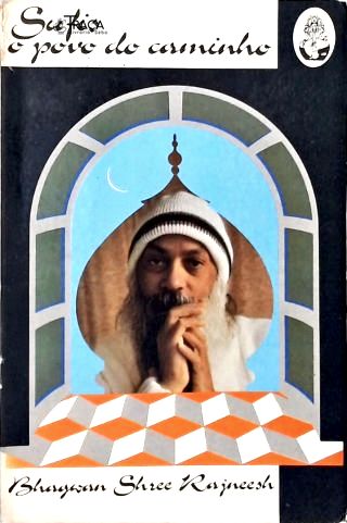 Sufis: o Povo do Caminho