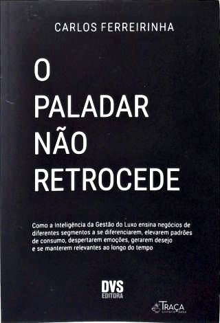 O Paladar Não Retrocede