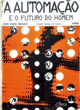 A Automoção e o Futuro do Homem
