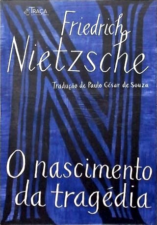 O Nascimento Da Tragédia