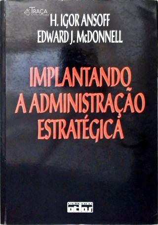 Implantando a Administração Estratégica