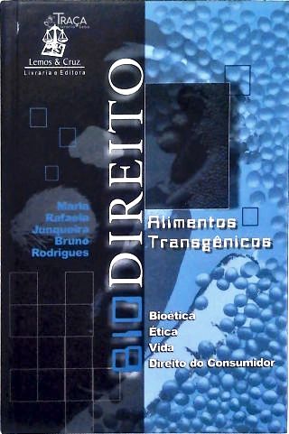Bio Direito - Alimentos Transgênicos