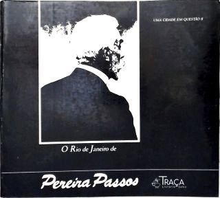 O Rio de Janeiro de Pereira Passos
