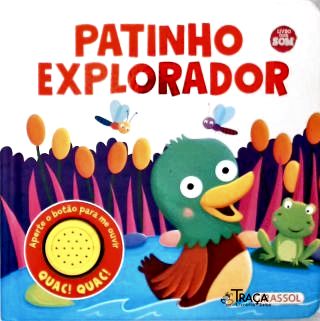 O Patinho Explorador (Com som)