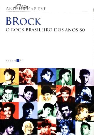 BRock: O Rock Brasileiro Dos Anos 80